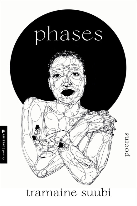 Phases (Poems) by Tramaine Suubi, 9780063344914