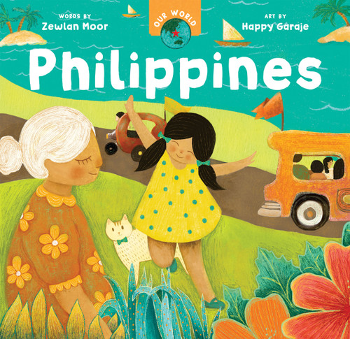 Our World: Philippines by Zewlan Moor, Happy Garaje, 9798888592335