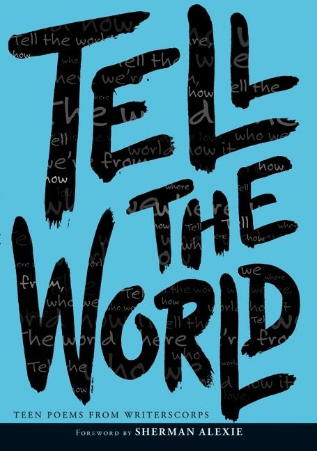 Tell the World by WritersCorps, 9780061345043