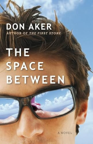 The Space Between by Don Aker, 9780062313546