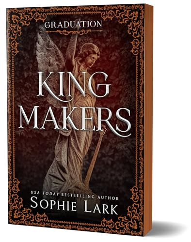 Kingmakers: Graduation (Deluxe Edition) by Sophie Lark, 9781464231575