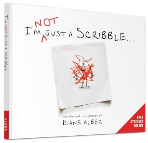 I'm NOT just a Scribble… by Diane Alber, Diane Alber, 9780991248247