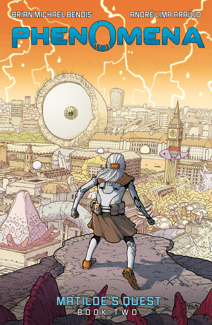 Phenomena Book Two: Matilde's Quest (A Graphic Novel) by André Lima Araújo, Brian Michael Bendis, 9781419761713