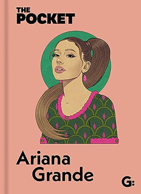 The Pocket Ariana Grande (Miniature Edition) by Gemini, 9781802472646