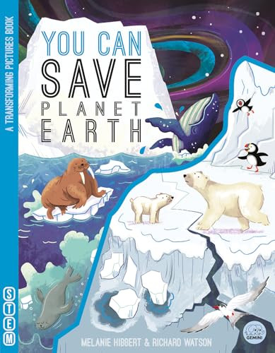 You CAN Save Planet Earth by Melanie Hibbert, Richard Watson, 9781917082372