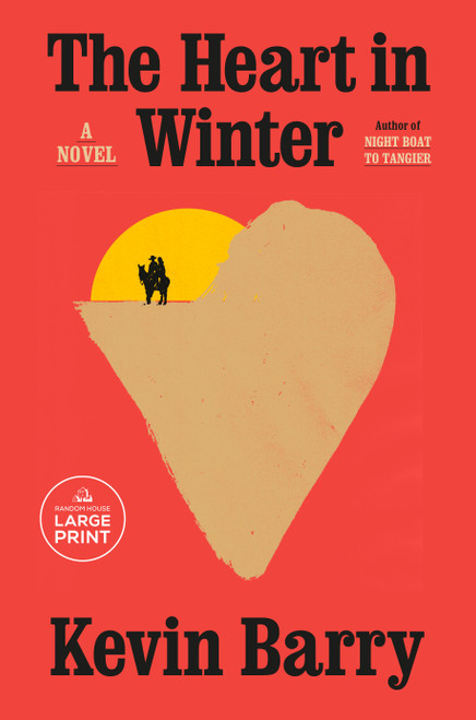 The Heart in Winter (A Novel) - 9780593915318 by Kevin Barry, 9780593915318