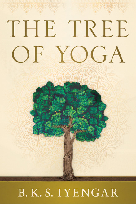 The Tree of Yoga - 9781645472858 by B.K.S. Iyengar, 9781645472858