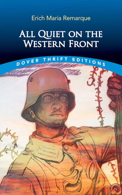 All Quiet on the Western Front - 9780486853680 by Erich Maria Remarque, A.W. Wheen, 9780486853680
