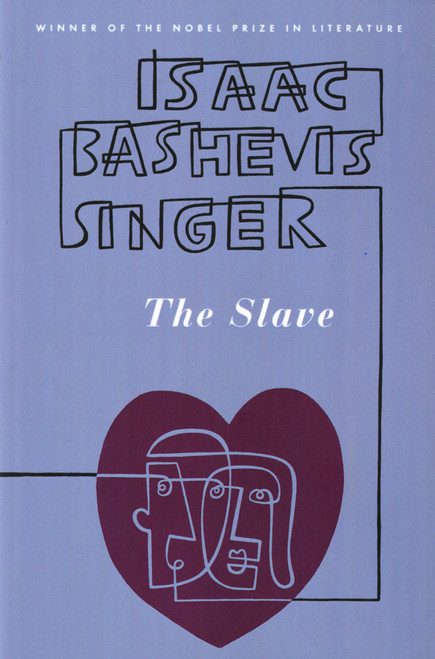 The Slave by Isaac Bashevis Singer, Cecil Hemley, 9780374506803