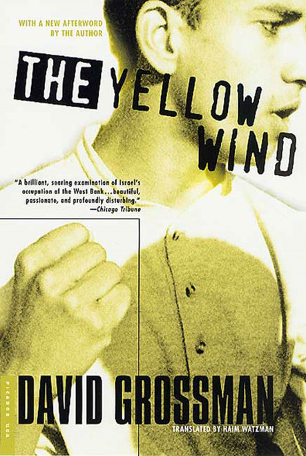 The Yellow Wind (A History) by David Grossman, Haim Watzman, 9780312420987