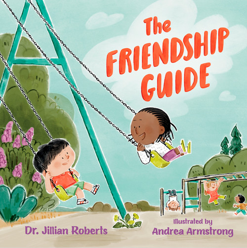 The Friendship Guide by Jillian Roberts, Andrea Armstrong, 9781459839311
