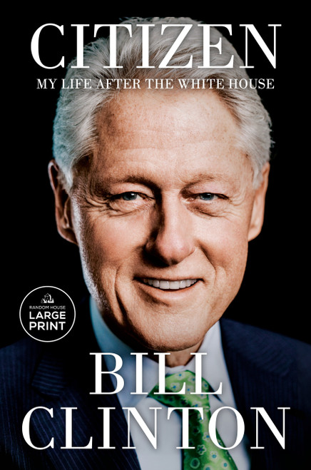 Citizen (My Life After the White House) - 9798217067787 by Bill Clinton, 9798217067787