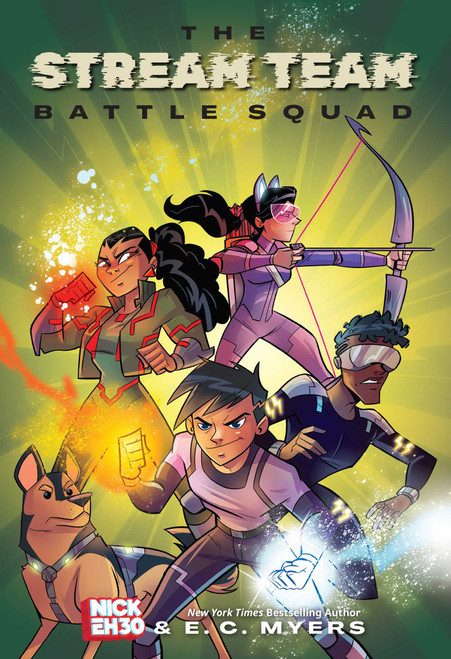 The Stream Team (Battle Squad) - 9781524884604 by Nick Eh 30, E.C. Myers, 9781524884604
