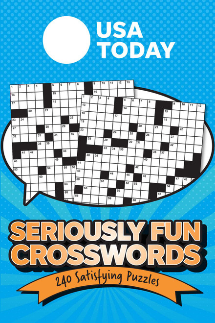 USA TODAY Seriously Fun Crosswords (240 Satisfying Puzzles) by USA TODAY, 9781524893958