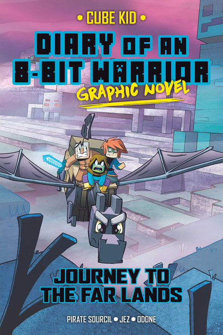 Diary of an 8-Bit Warrior Graphic Novel (Journey to the Far Lands) - 9781524896515 by Pirate Sourcil, Jez, Odone, 9781524896515