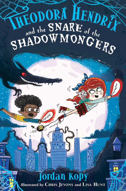 Theodora Hendrix and the Snare of the Shadowmongers by Jordan Kopy, Chris Jevons, Lisa Hunt, 9781665906890