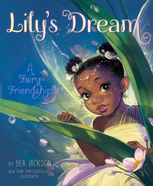 Lily's Dream (A Fairy Friendship) by Bea Jackson, Bea Jackson, 9781665941174
