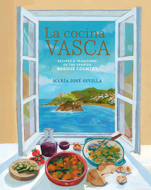 La Cocina Vasca (Recipes and traditions of the Spanish Basque Country) by María José Sevilla, 9781788796774