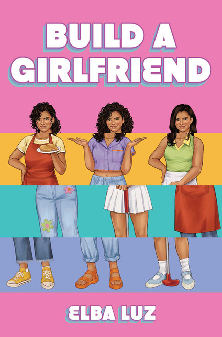 Build a Girlfriend by Elba Luz, 9781665942515