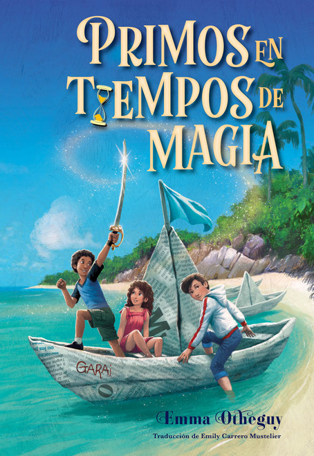 Primos en tiempos de magia (Cousins in the Time of Magic) (Spanish Edition) by Emma Otheguy, Poly Bernatene, Emily Carrero Mustelier, 9781665965774