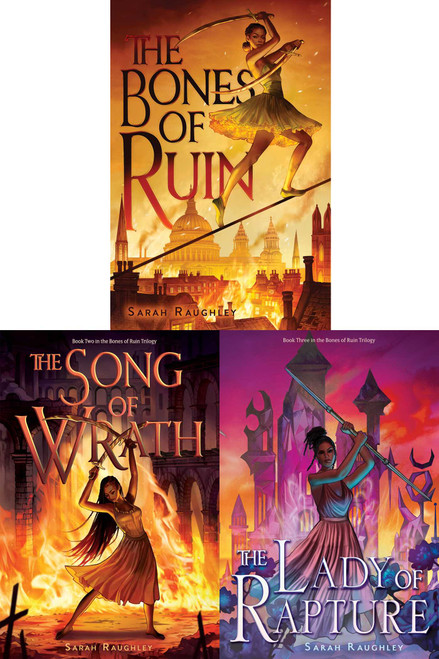 The Bones of Ruin Trilogy Paperback Collected Set (The Bones of Ruin; The Song of Wrath; The Lady of Rapture) by Sarah Raughley, 9781665974028