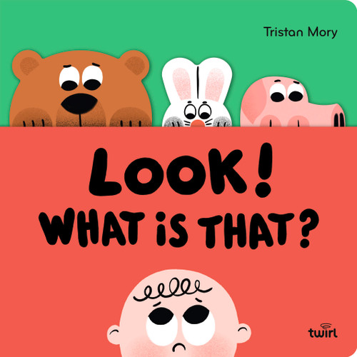 Look! What Is That? by Tristan Mory, 9782408056018