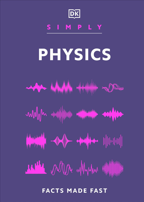 Simply Physics by DK, 9780593963548