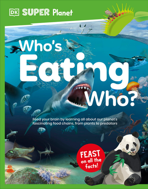 DK Super Planet Who's Eating Who? - 9780593962534 by DK, 9780593962534