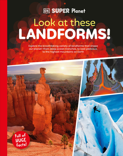 DK Super Planet Look at these Landforms! by DK, 9780593962589