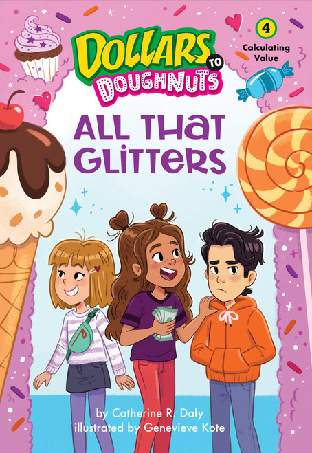 All That Glitters (Dollars to Doughnuts Book 4) (Calculating Value) - 9781662670855 by Catherine Daly, Genevieve Kote, 9781662670855