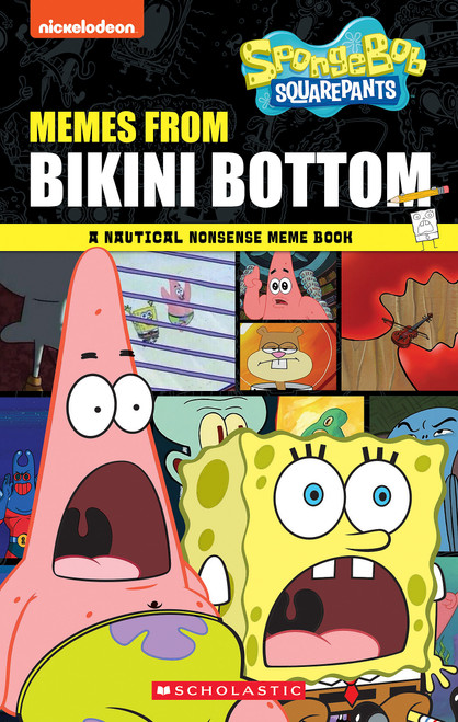 Memes from Bikini Bottom (SpongeBob Squarepants): A Nautical Nonsense Meme Book by Brigid Martin, 9781546147572
