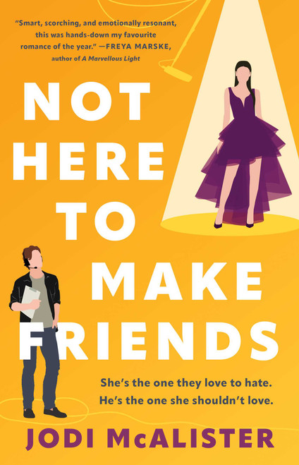 Not Here to Make Friends (A Novel) by Jodi McAlister, 9781668075265
