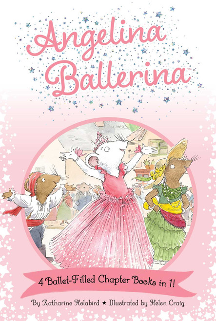 Angelina Ballerina 4 Ballet-Filled Chapter Books in 1! - 9781665972475 by Katharine Holabird, Helen Craig, 9781665972475