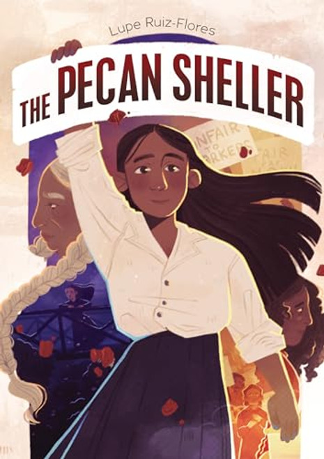 The Pecan Sheller by Lupe Ruiz-Flores, 9798765610527