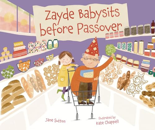 Zayde Babysits before Passover by Jane Sutton, Kate Chappell, 9798765619889