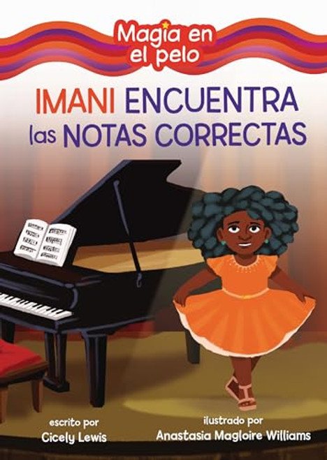 Imani encuentra las notas correctas (Imani Finds the Right Notes) (Spanish Edition) by Cicely Lewis, Anastasia Magloire Williams, 9798765643907