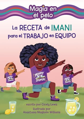 La receta de Imani para el trabajo en equipo (Imani's Recipe for Teamwork) (Spanish Edition) by Cicely Lewis, Anastasia Magloire Williams, 9798765643945