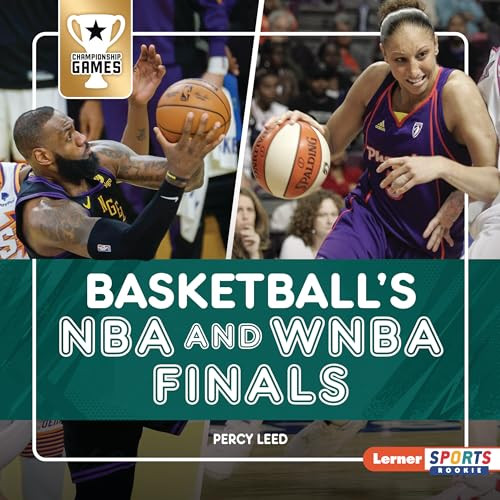 Basketball's NBA and WNBA Finals by Percy Leed, 9798765648001