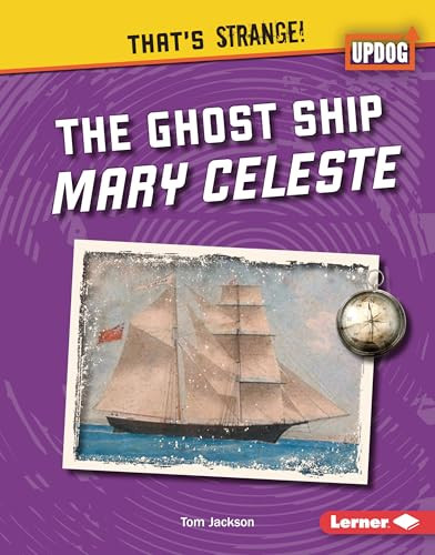 The Ghost Ship Mary Celeste by Tom Jackson, 9798765648193