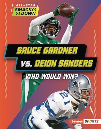 Sauce Gardner vs. Deion Sanders (Who Would Win?) by Yolanda Ridge, 9798765648261