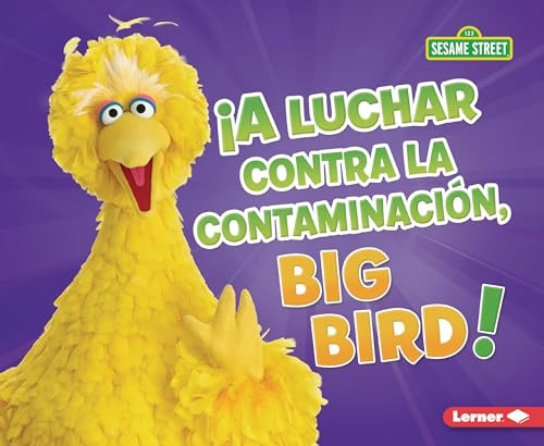 ¡A luchar contra la contaminación, Big Bird! (Fight Pollution, Big Bird!) (Spanish Edition) - 9798765661215 by Jennifer Boothroyd, 9798765661215