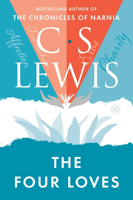 The Four Loves by C. S. Lewis, 9780062565396