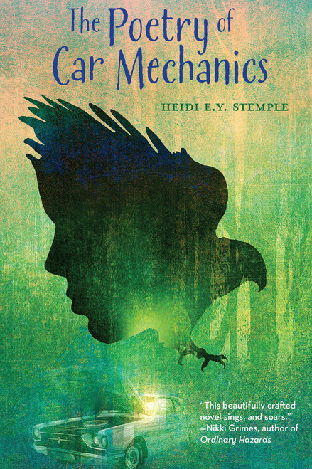 The Poetry of Car Mechanics by Heidi E. Y. Stemple, 9781662660214