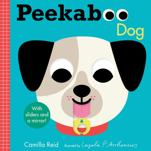 Peekaboo: Dog by Ingela P Arrhenius, Camilla Reid, 9781536241341