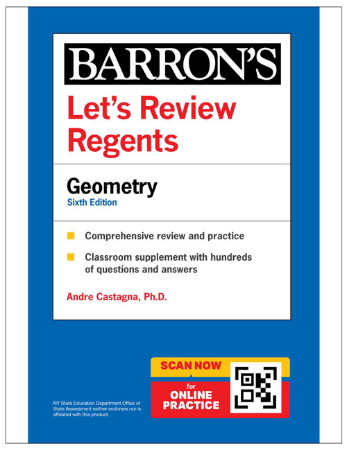 Let's Review Regents: Geometry, Sixth Edition by Barron's Educational Series, Andre, Ph.D. Castagna, 9781506296470