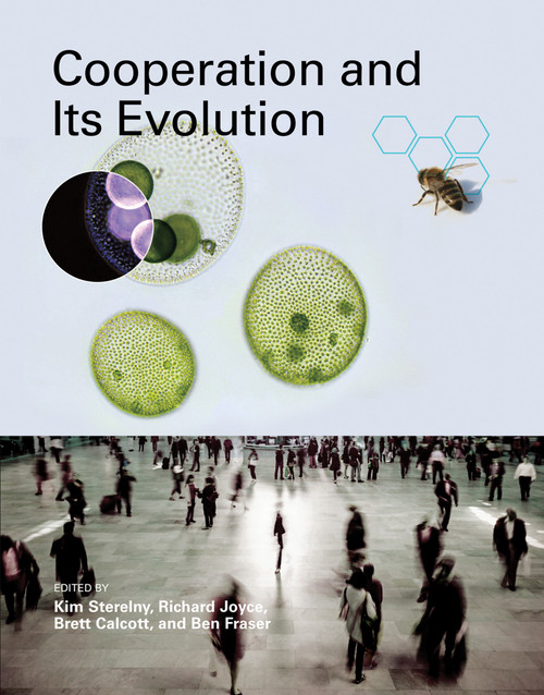 Cooperation and Its Evolution - 9780262552783 by Kim Sterelny, Richard Joyce, Brett Calcott, Ben Fraser, Richard Joyce, 9780262552783