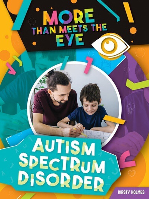 Autism Spectrum Disorder - 9781534547612 by Kirsty Holmes, 9781534547612