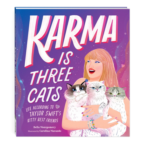 Karma Is Three Cats (Life According to Taylor Swift's Kitty Best Friends) by Mudpuppy, Carolina Marando, Bella Montgomery, 9780735385290