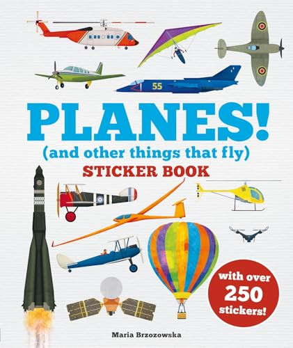 Planes! Sticker Book ((And Other Things That Fly)) by Bryony Davies, Maria Brzozowska, 9781804537855