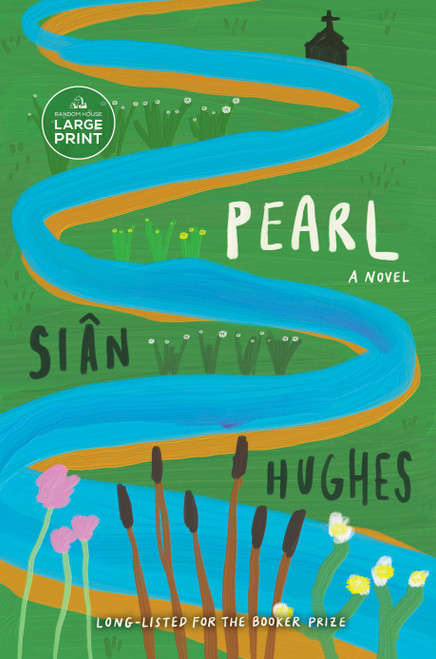 Pearl (A novel) - 9780593946756 by Siân Hughes, 9780593946756